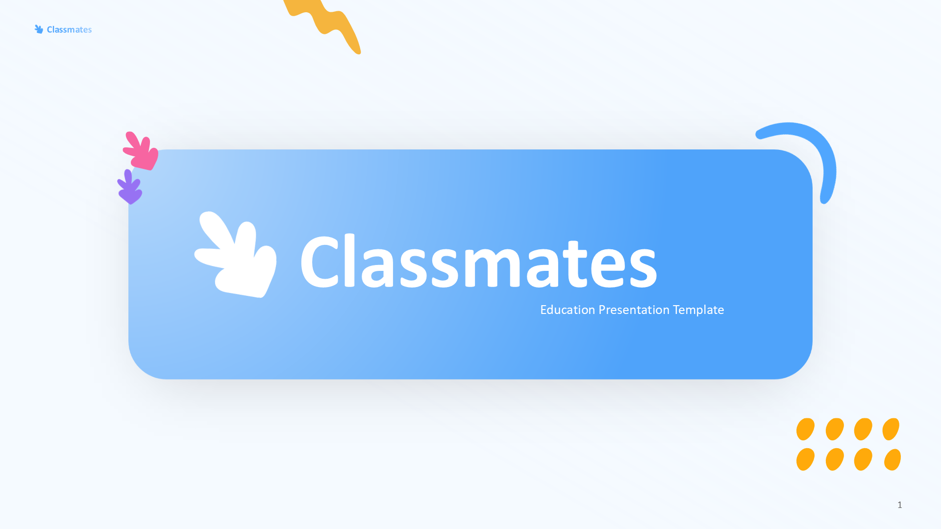 Education Classmate Light slide 1